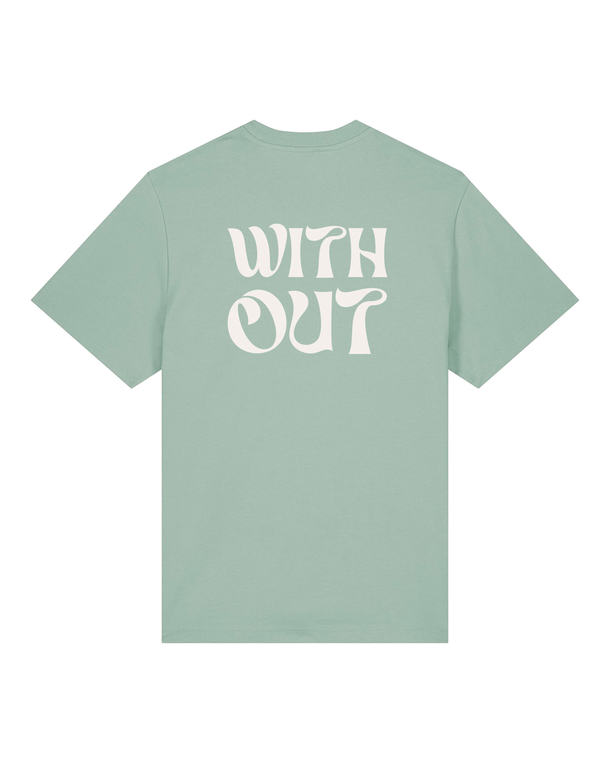 WITHOUT T-Shirt Matcha Back